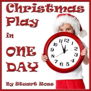 Christmas Play In One Day - Time-Saving Performance