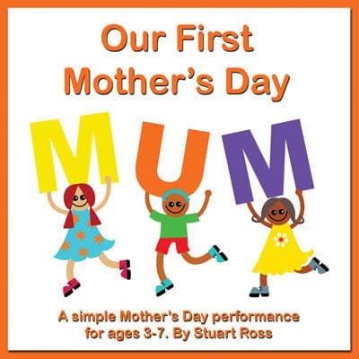 Our First Mothers Day - Children's Performance